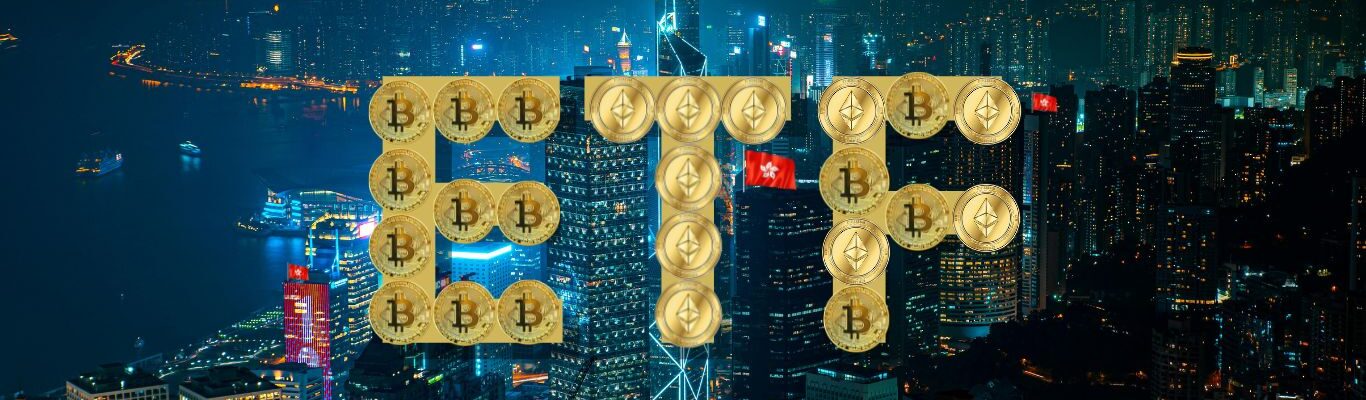 Hong Kong Bitcoin and Ethereum ETFs