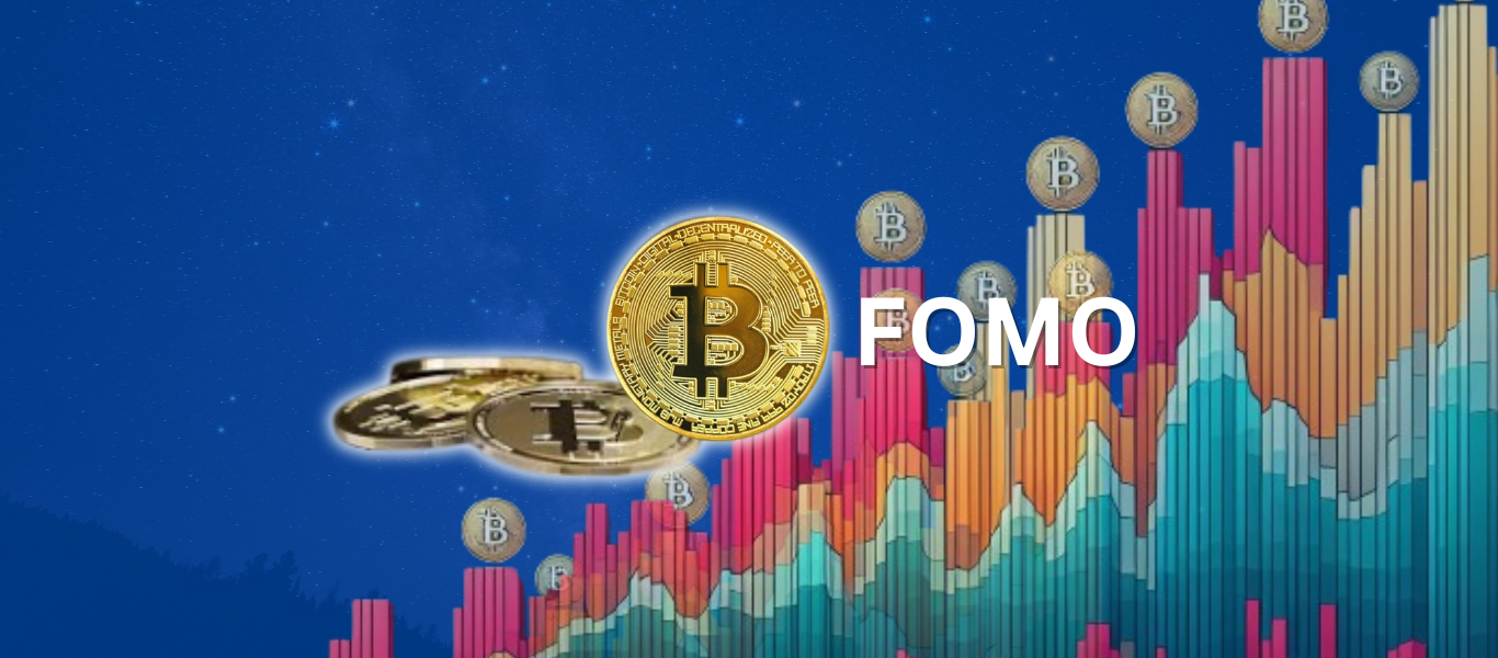 Bitcoin FOMO